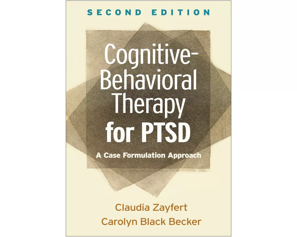 Cognitive-Behavioral Therapy for PTSD, Second Edition