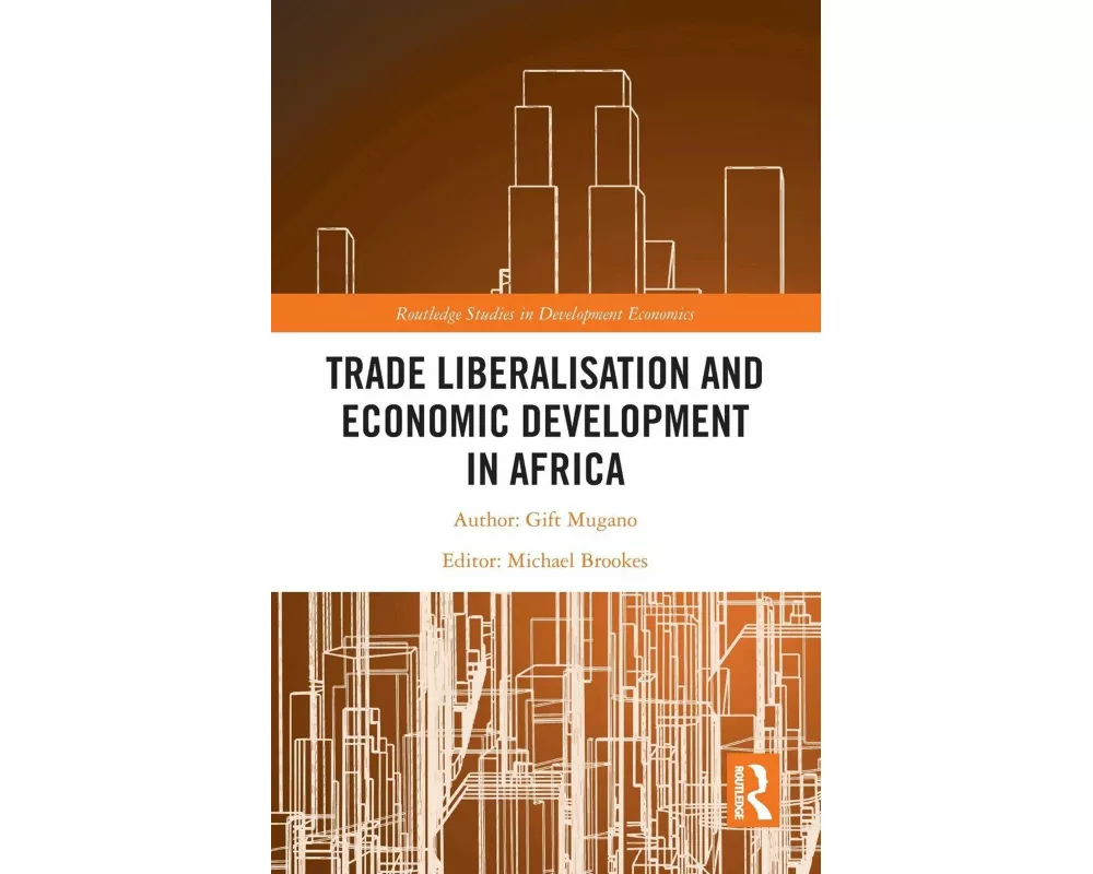 Trade Liberalisation and Economic Development in Africa
