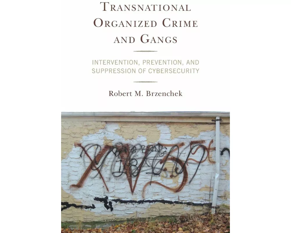 Transnational Organized Crime and Gangs