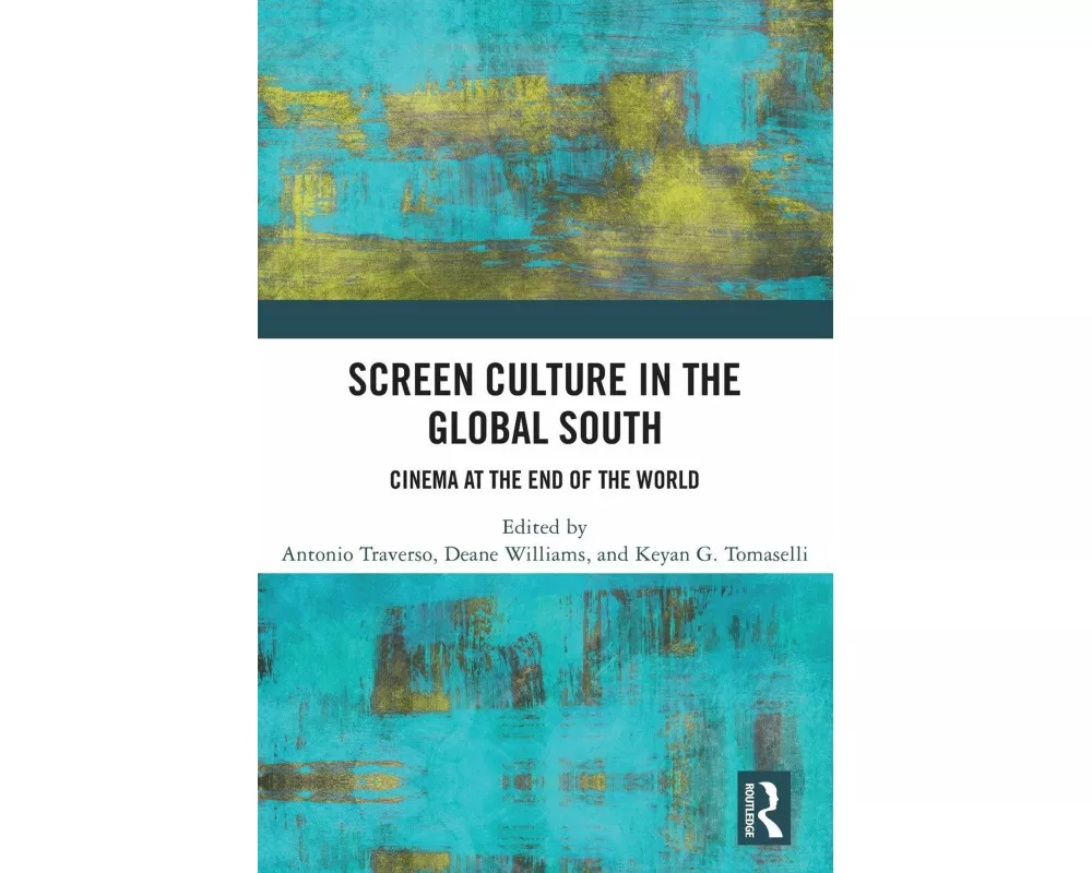 Screen Culture in the Global South
