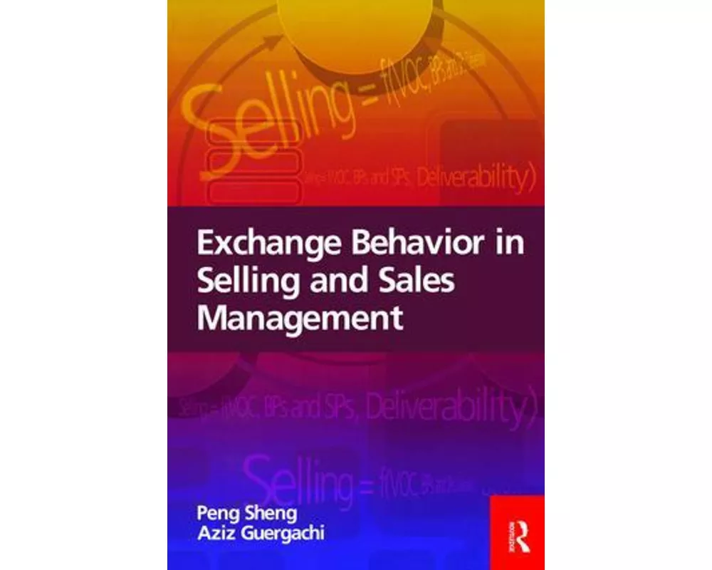 Exchange Behavior in Selling and Sales Management