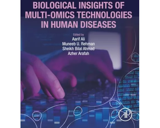 Biological Insights of Multi-Omics Technologies in Human Diseases