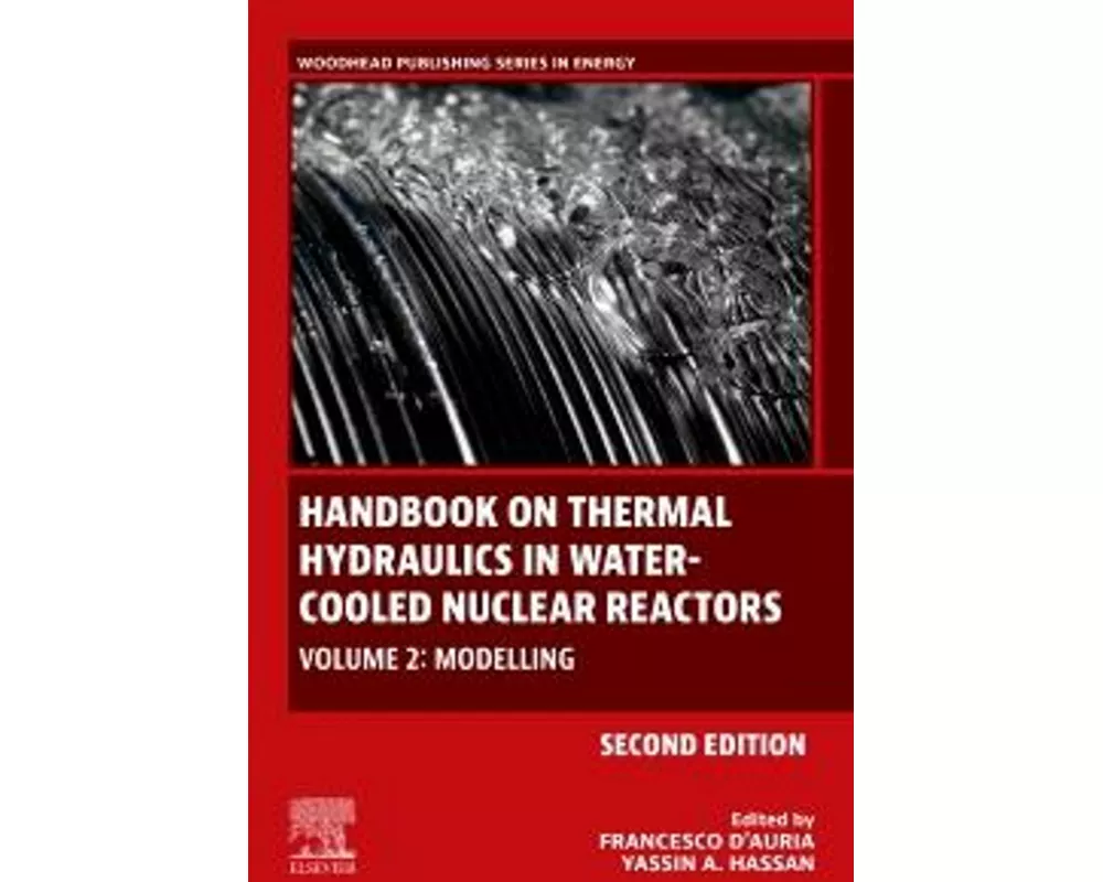 Handbook on Thermal Hydraulics in Water-Cooled Nuclear Reactors