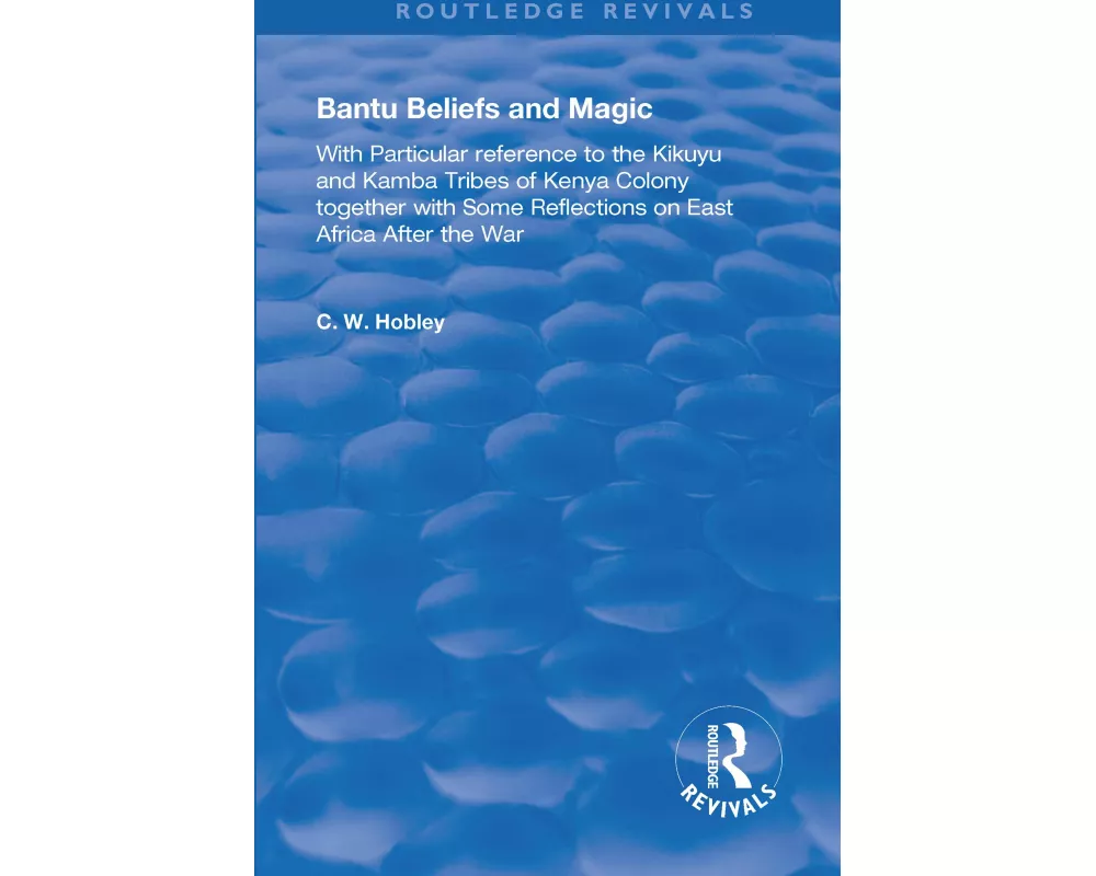 Bantu Beliefs and Magic