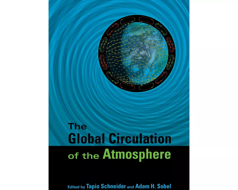 The Global Circulation of the Atmosphere