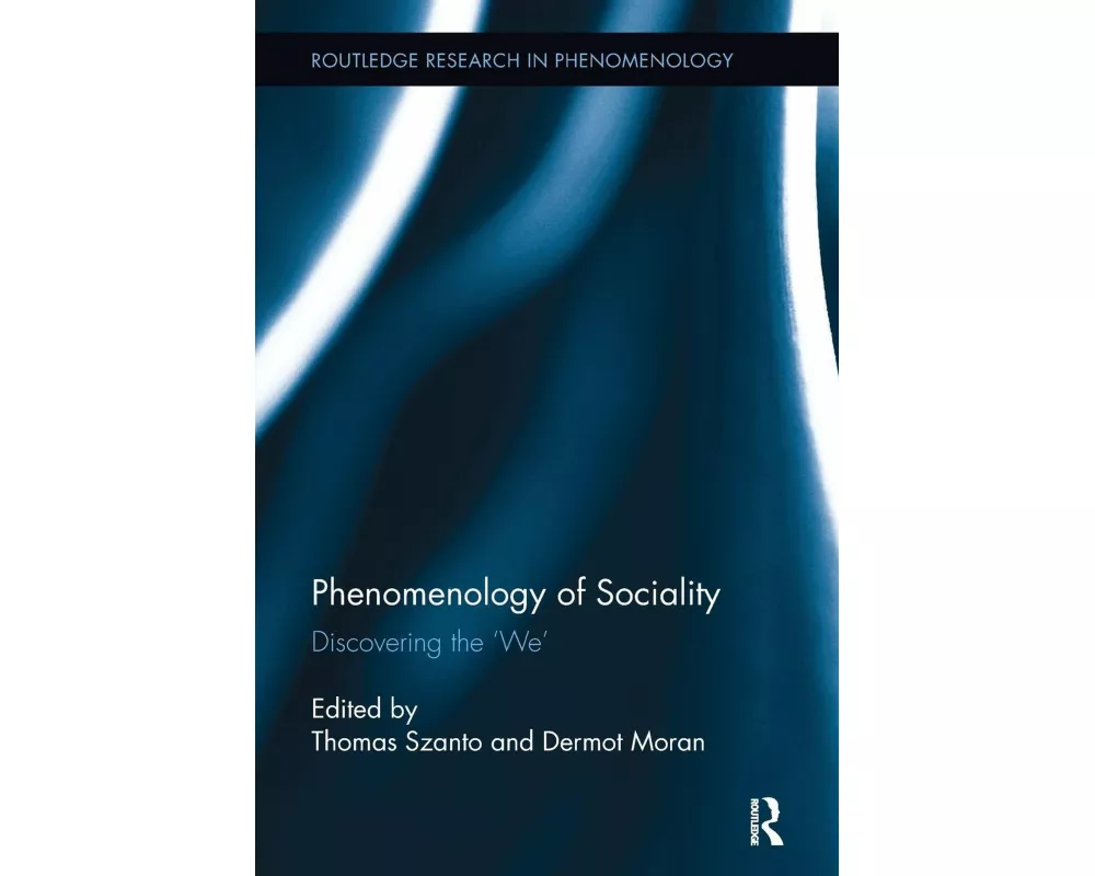 Phenomenology of Sociality