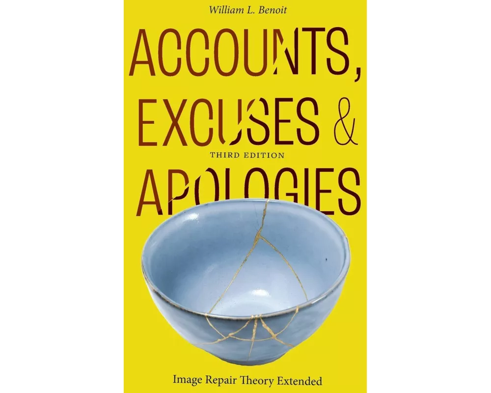 Accounts, Excuses, and Apologies