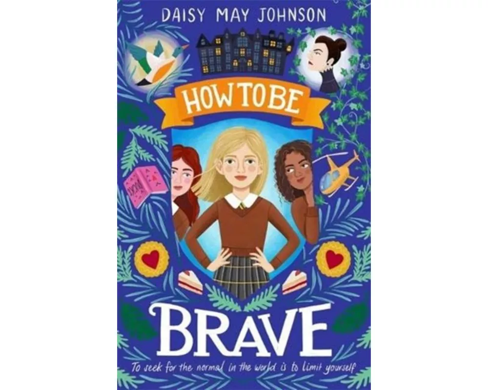 How to Be Brave