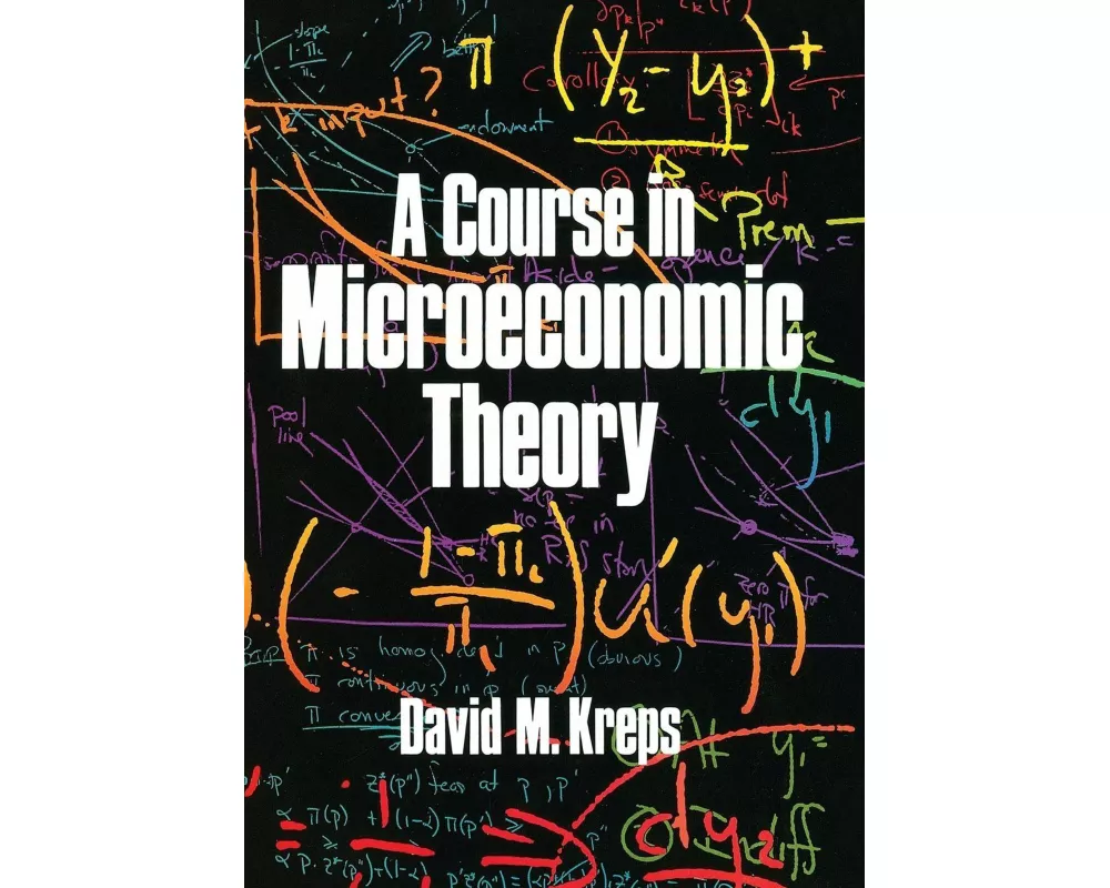 A Course in Microeconomic Theory