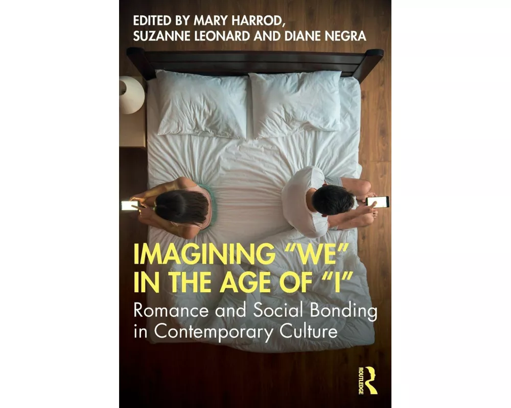 Imagining "We" in the Age of "I"