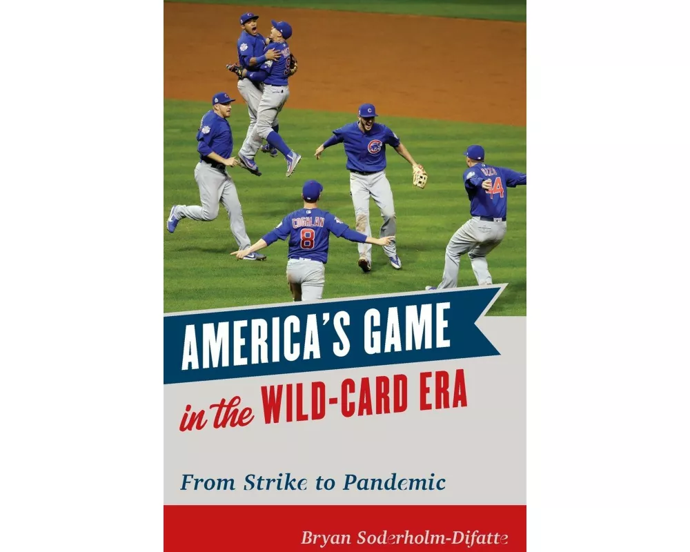 America's Game in the Wild-Card Era