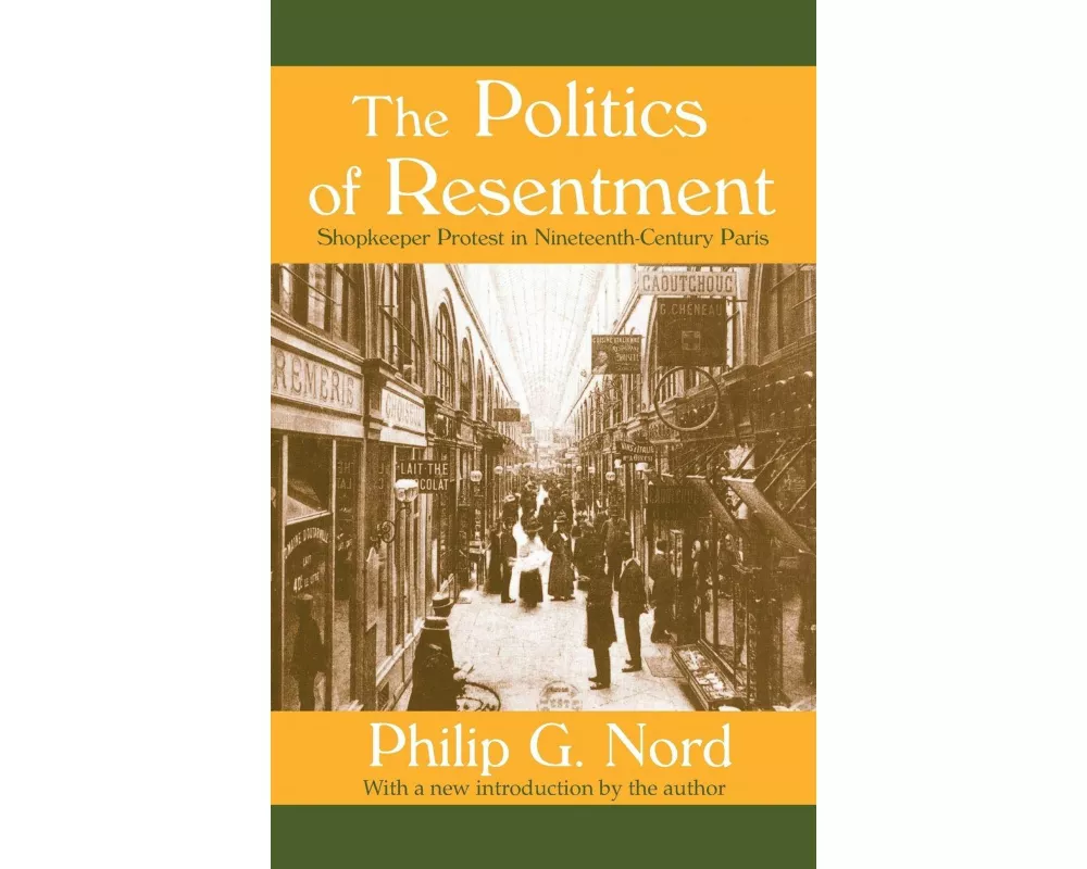 The Politics of Resentment