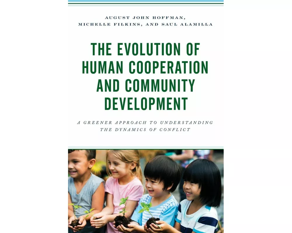 The Evolution of Human Cooperation and Community Development