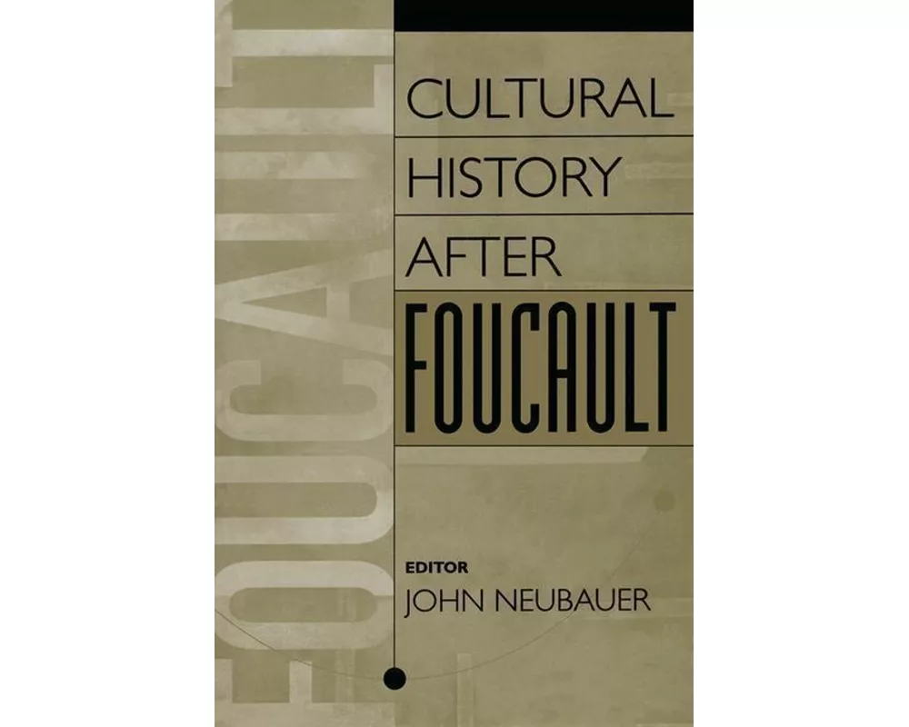 Cultural History After Foucault