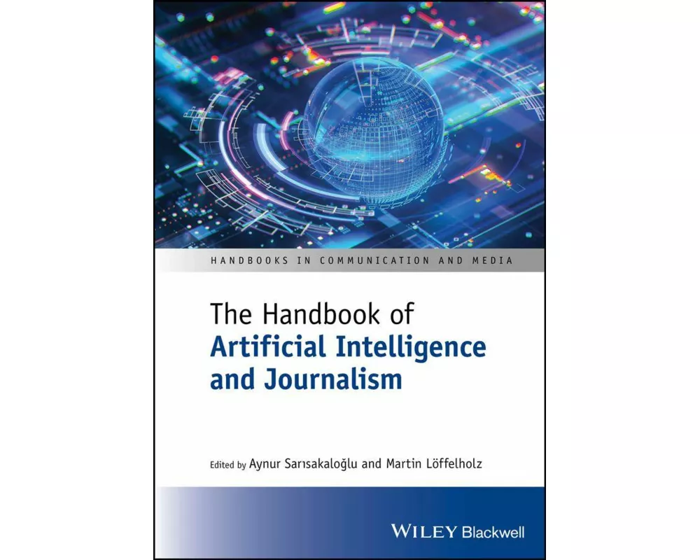 The Handbook of Artificial Intelligence and Journalism
