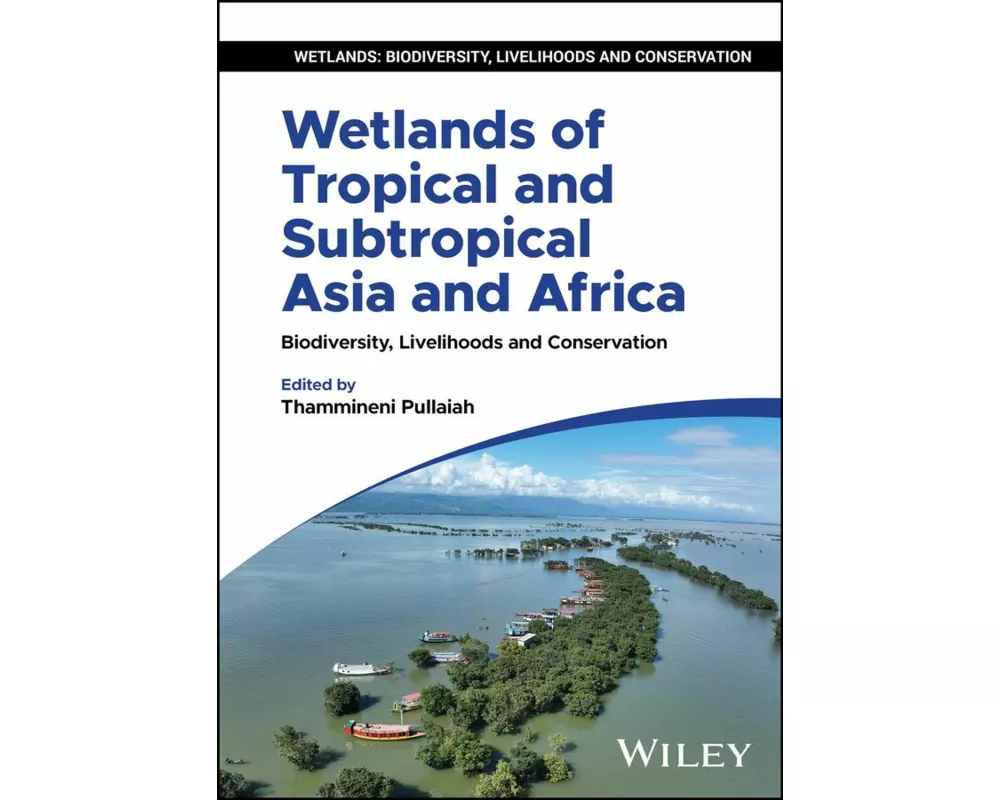 Wetlands of Tropical and Subtropical Asia and Africa