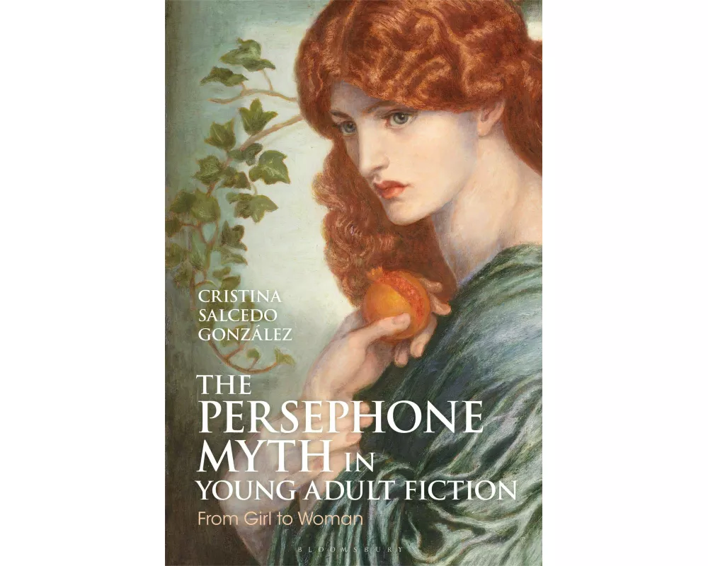 The Persephone Myth in Young Adult Fiction