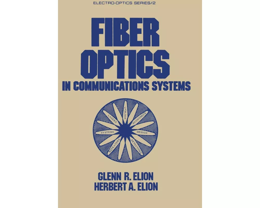 Fiber Optics in Communications Systems
