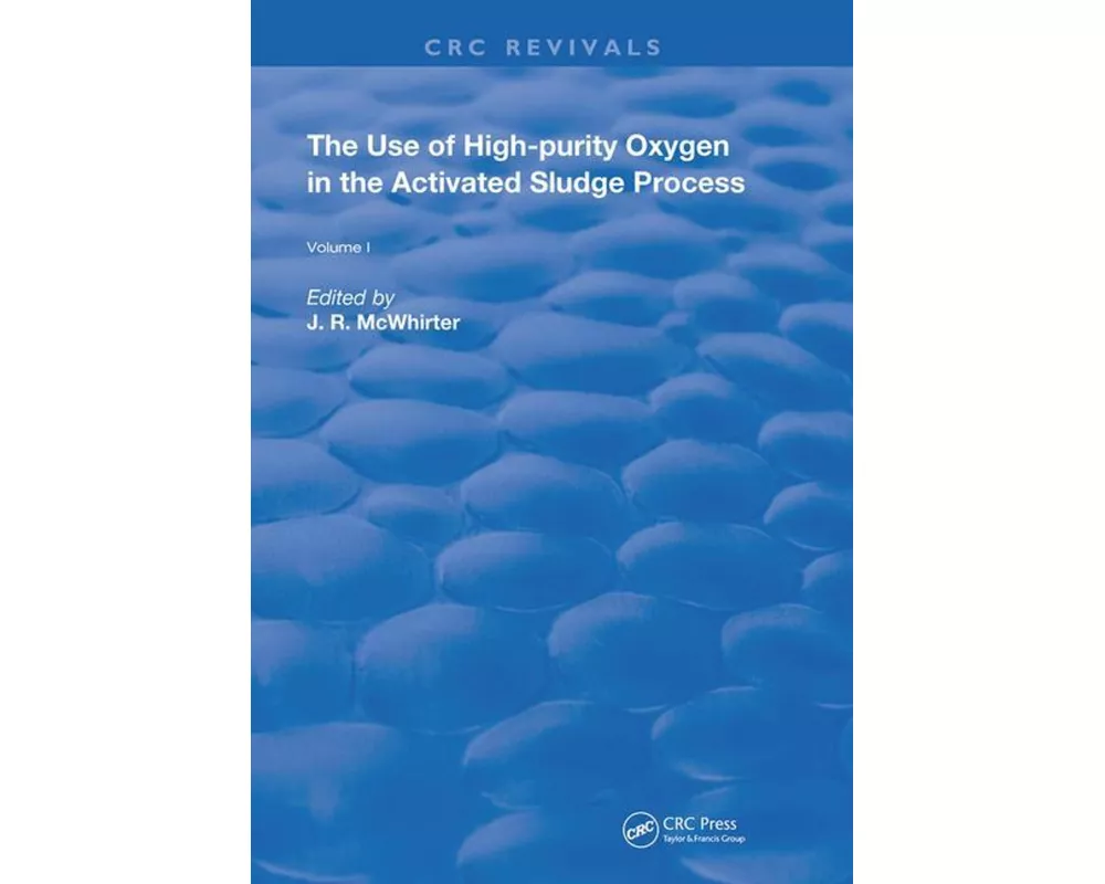 The Use of High-purity Oxygen in the Activated Sludge Process