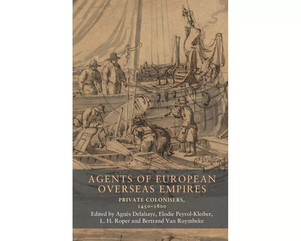 Agents of European Overseas Empires