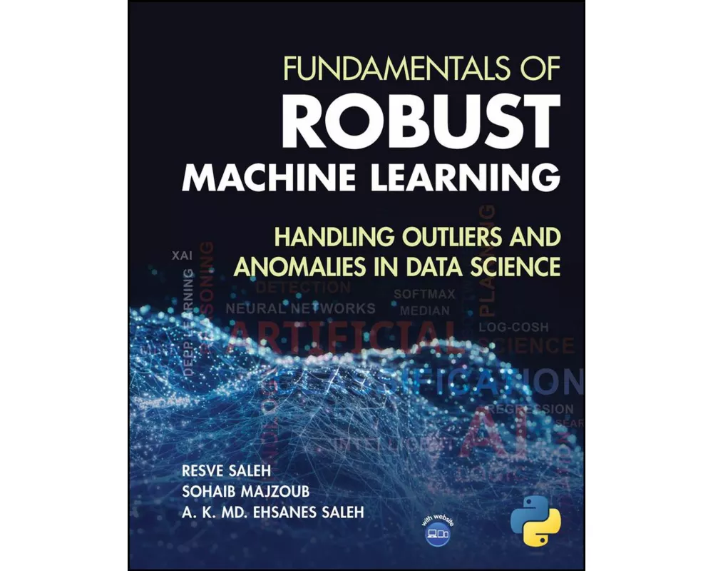 Fundamentals of Robust Machine Learning