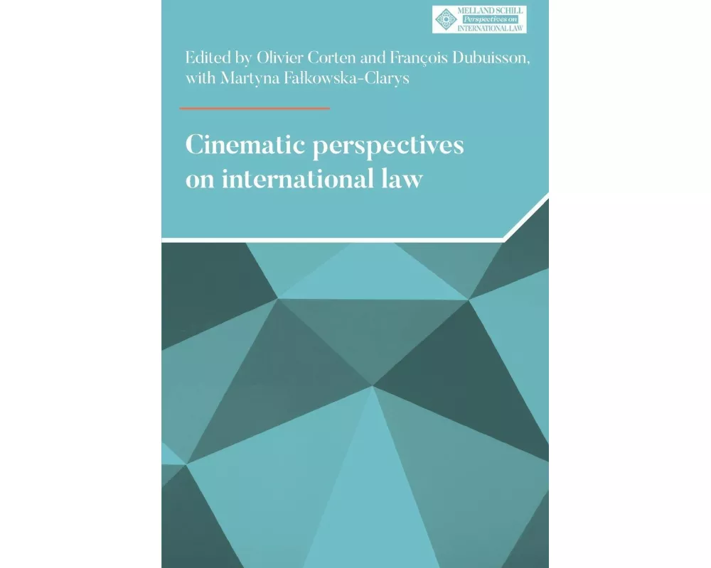 Cinematic Perspectives on International Law