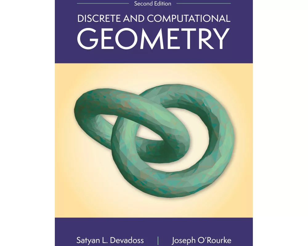 Discrete and Computational Geometry, 2nd Edition