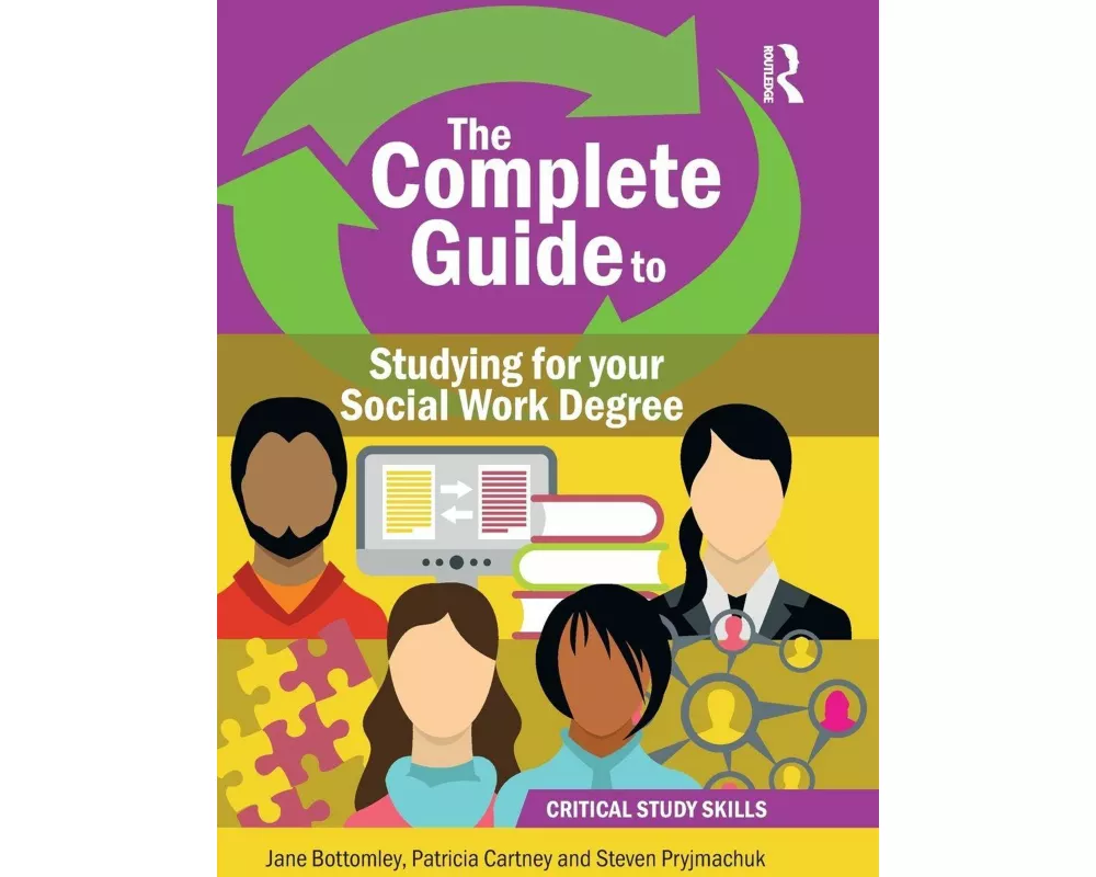 The Complete Guide to Studying for your Social Work Degree