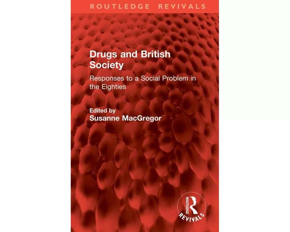 Drugs and British Society
