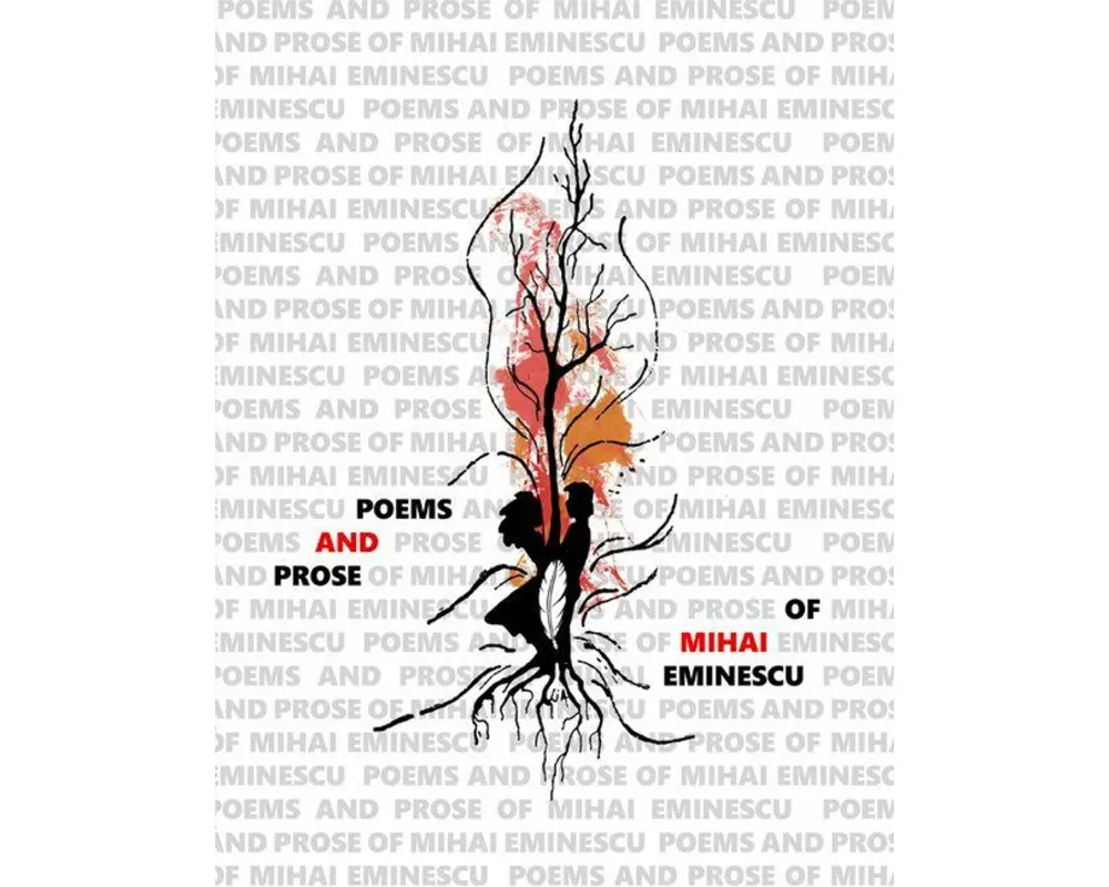 Poems and Prose of Mihai Eminescu