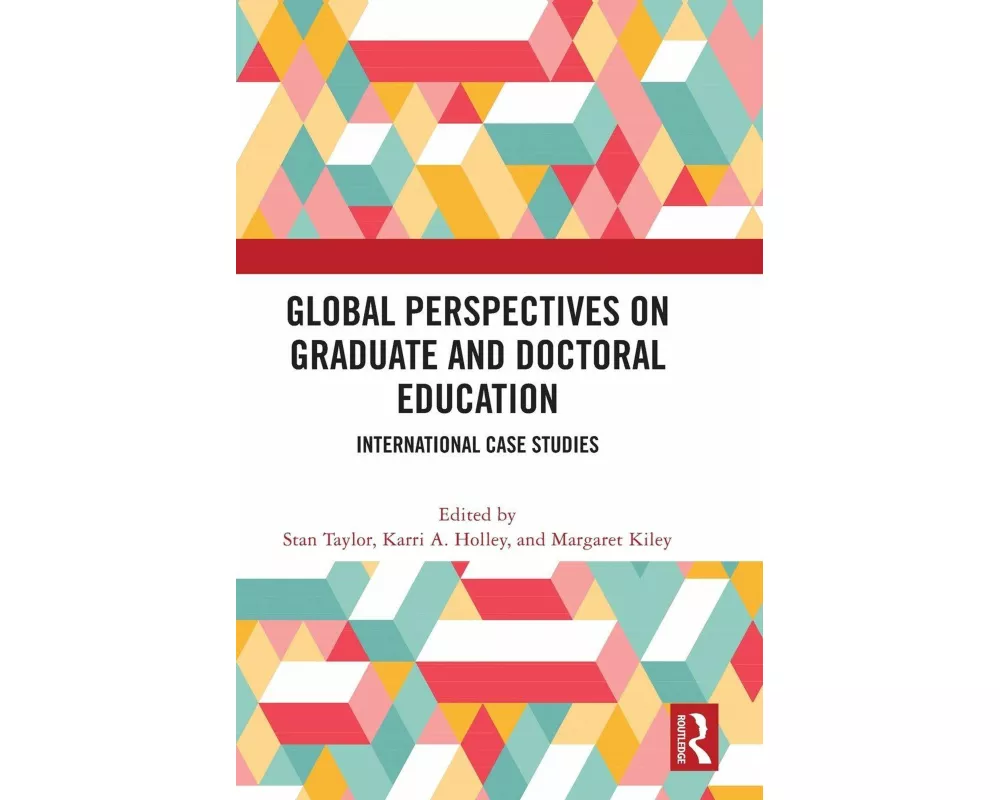 Global Perspectives on Graduate and Doctoral Education
