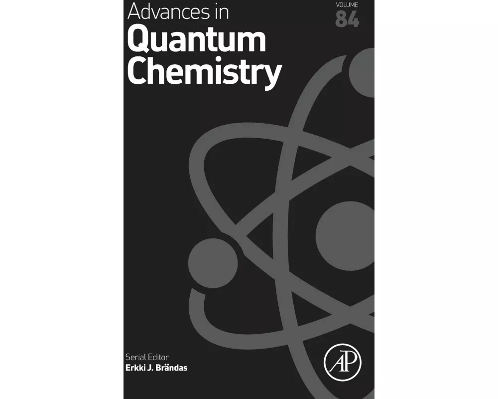 Advances in Quantum Chemistry: Volume 84
