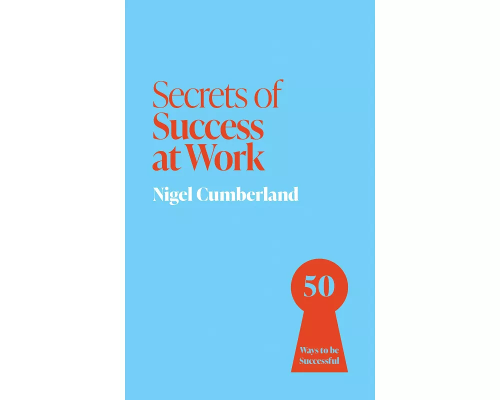 Secrets of Success at Work
