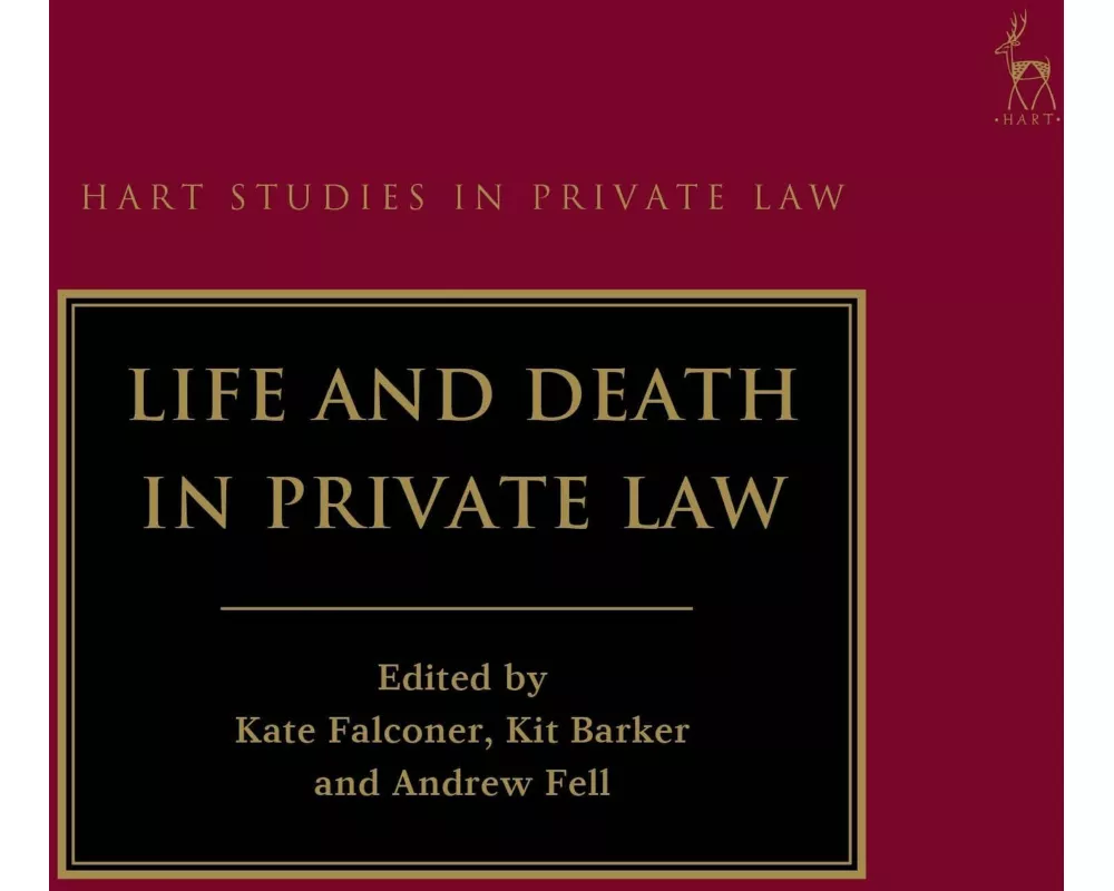 Life and Death in Private Law