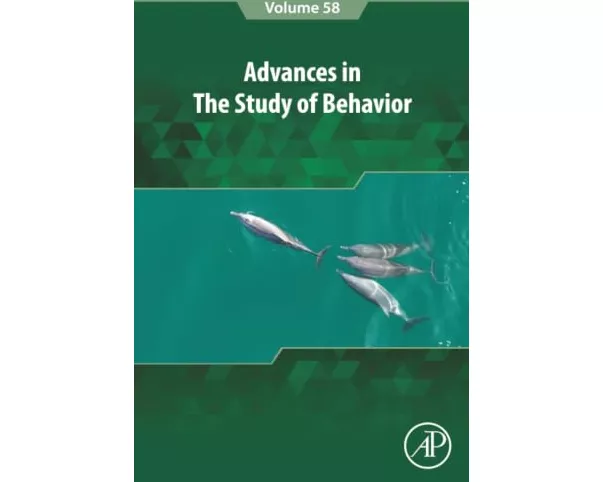 Advances in the Study of Behavior: Volume 58
