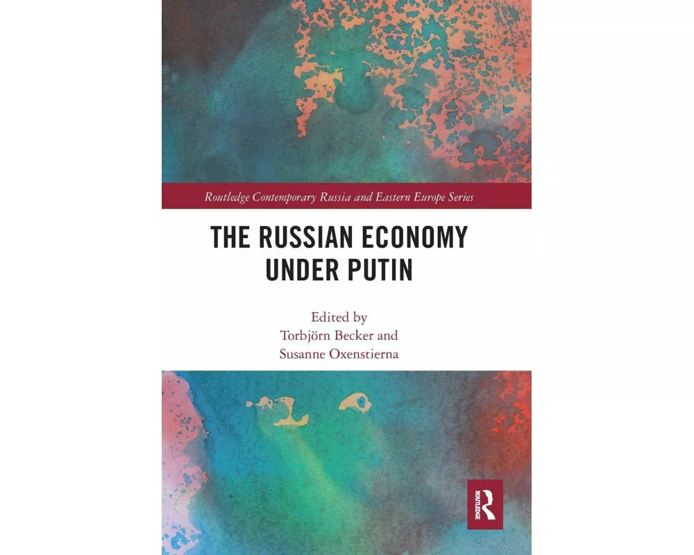 The Russian Economy under Putin