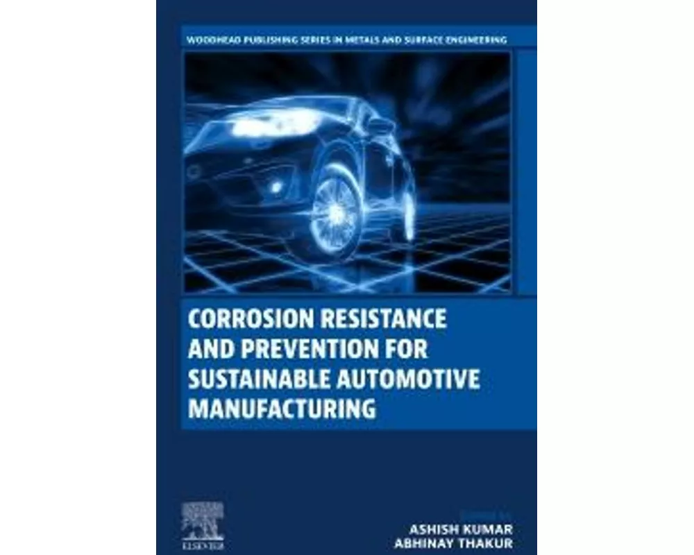 Corrosion Resistance and Prevention for Sustainable Automotive Manufacturing
