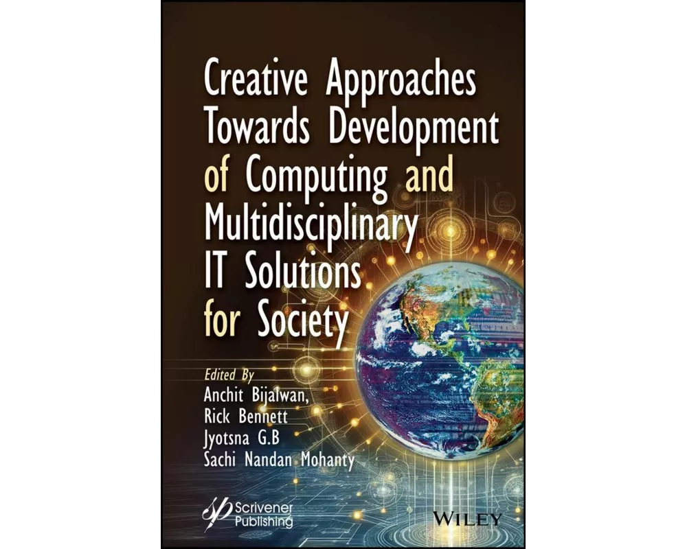 Creative Approaches Towards Development of Computing and Multidisciplinary IT Solutions for Society