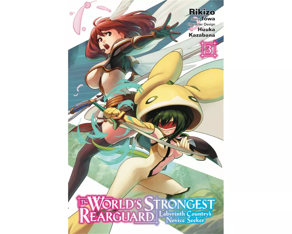 The World's Strongest Rearguard: Labyrinth Country's Novice Seeker, Vol. 3 (manga)