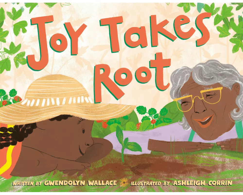 Joy Takes Root