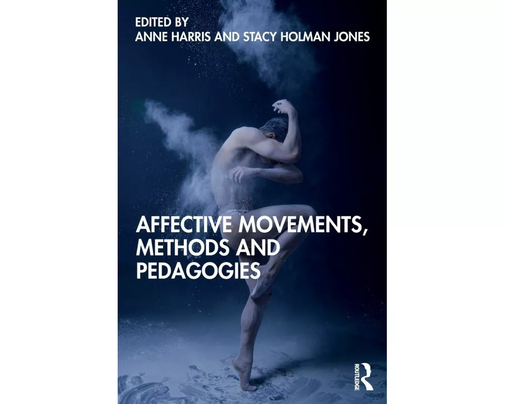 Affective Movements, Methods and Pedagogies
