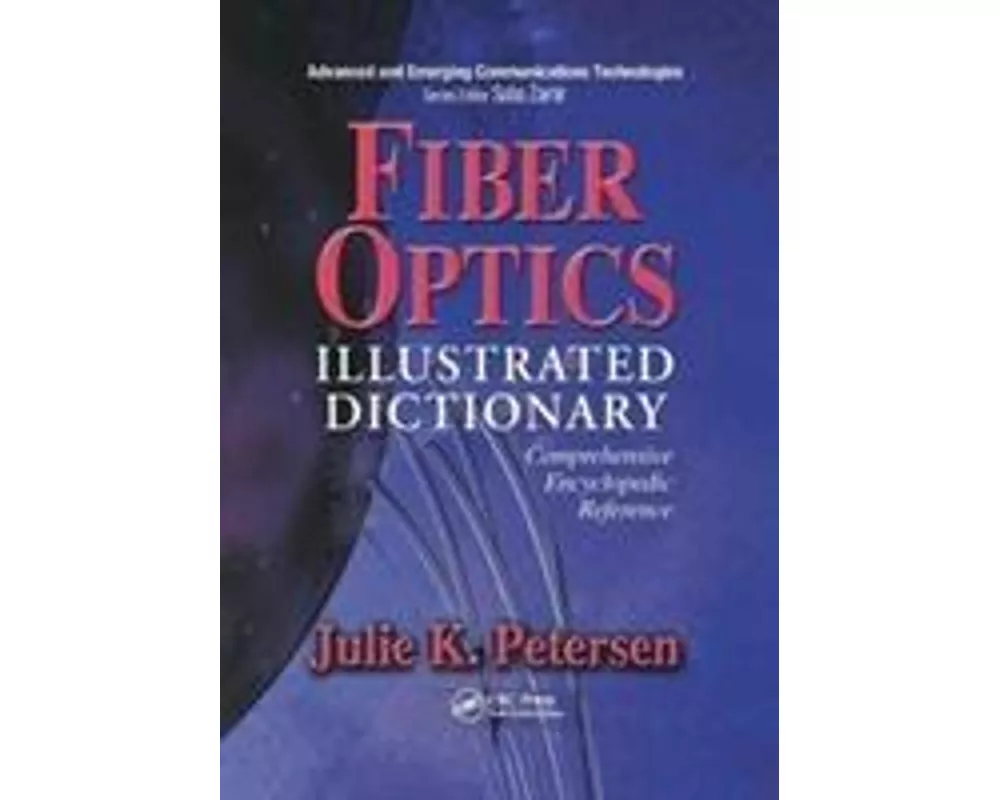 Fiber Optics Illustrated Dictionary