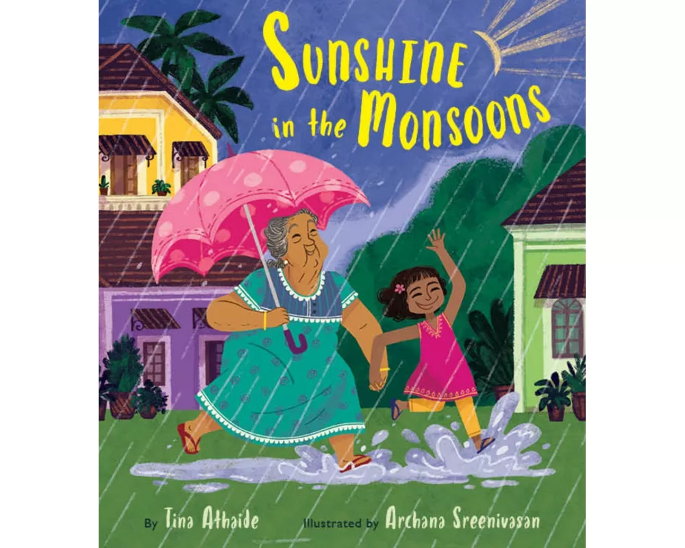 Sunshine in the Monsoons