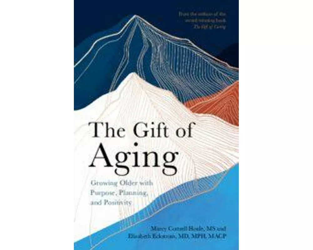 The Gift of Aging