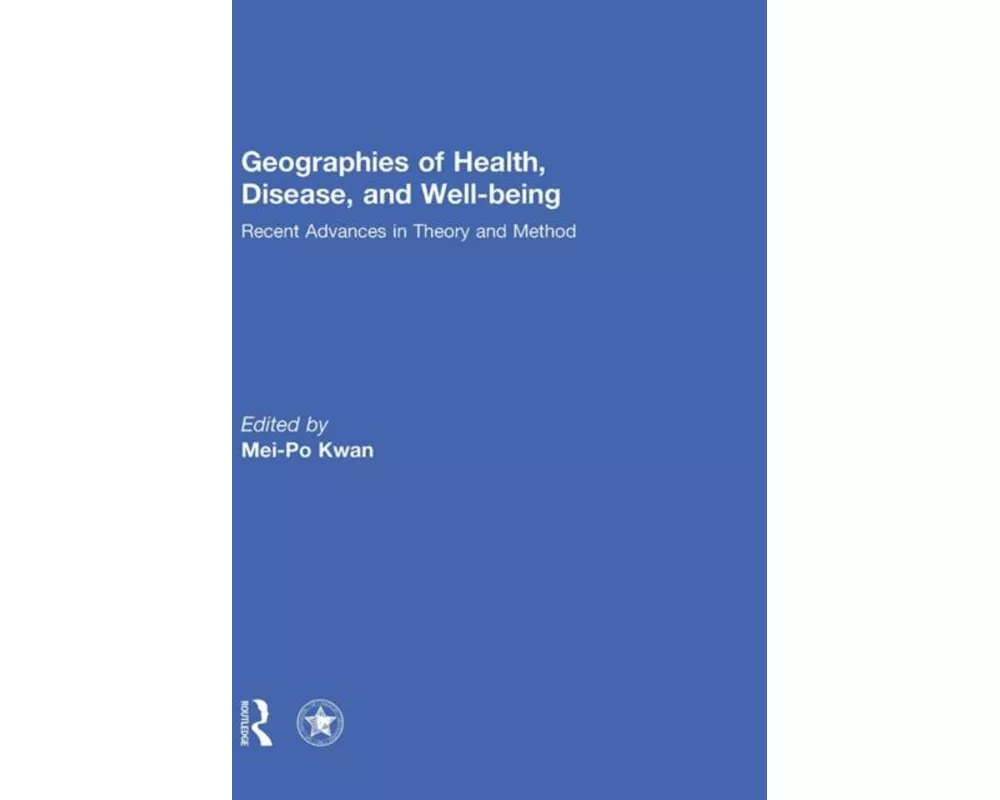 Geographies of Health, Disease and Well-being