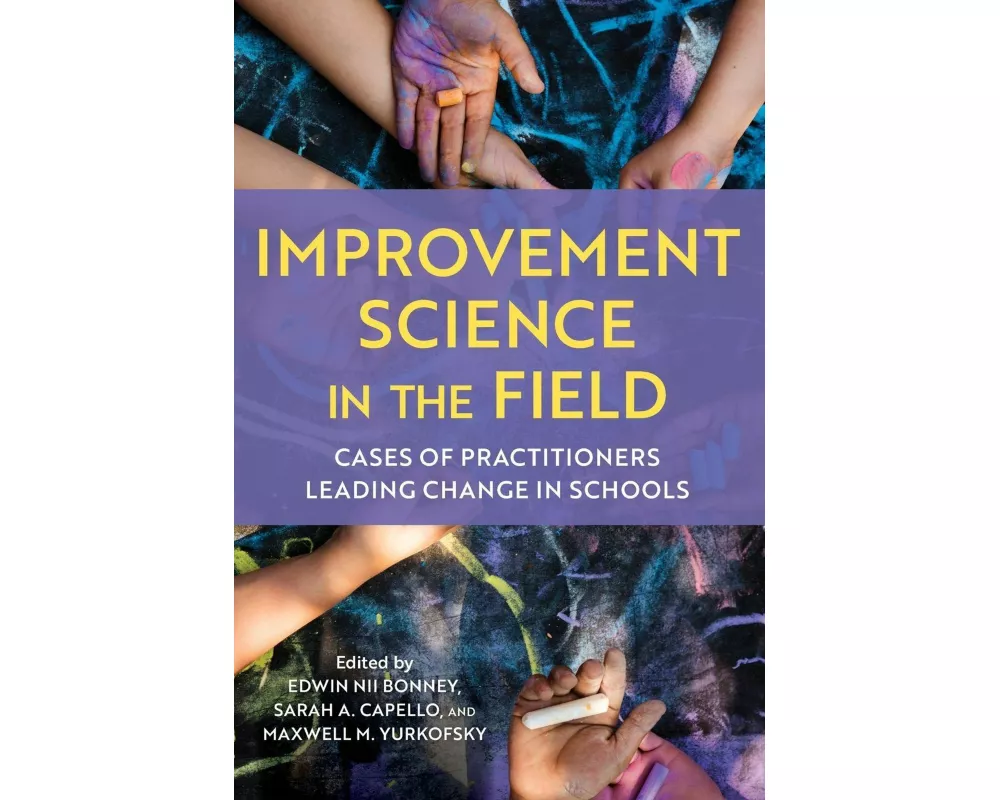 Improvement Science in the Field