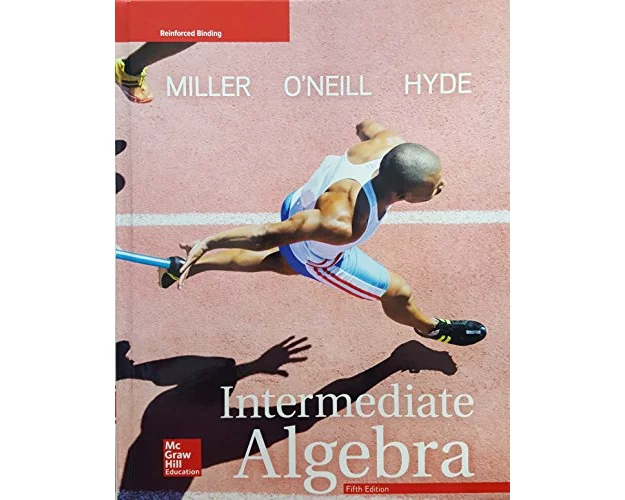 Miller, Intermediate Algebra, 2018, 5e, Student Edition