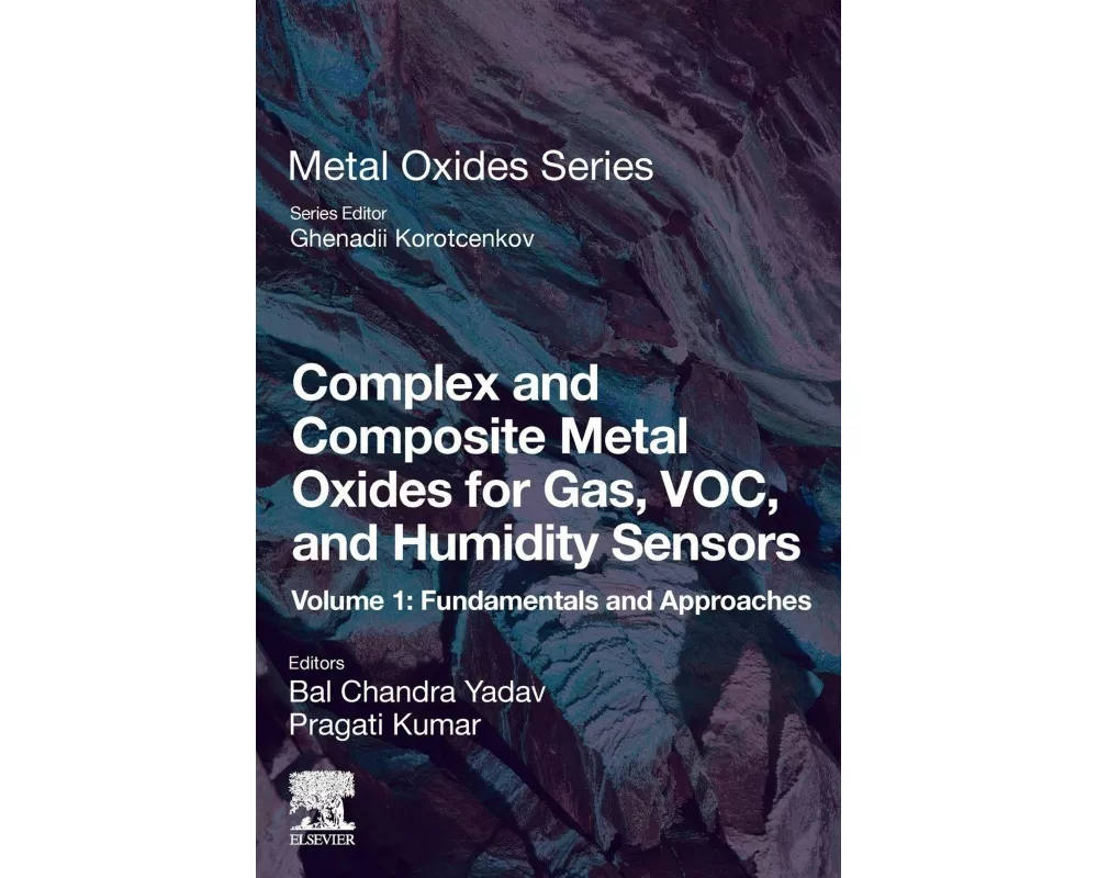 Complex and Composite Metal Oxides for Gas, VOC, and Humidity Sensors, Volume 1