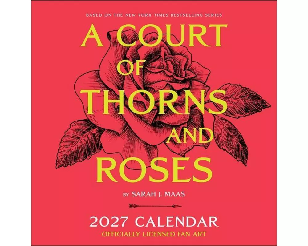 A Court of Thorns and Roses Officially Licensed Fan Art 2027 Wall Calendar