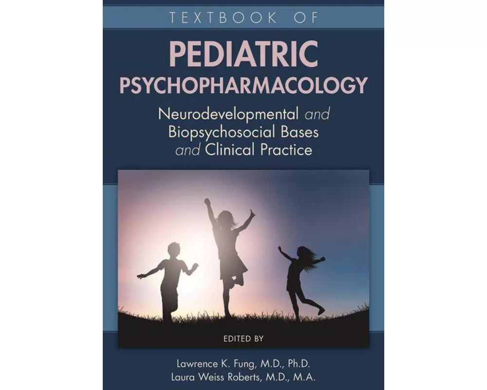 Textbook of Pediatric Psychopharmacology